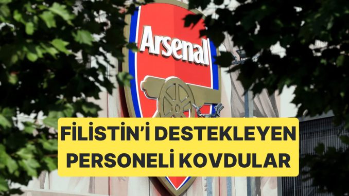 arsenalden-skandal-filistin-karari-personeli-isten-cikardilar-awq8W9bu.jpg
