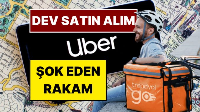 trendyol-go-satildi-uber-trendyol-goyu-700-milyon-dolara-satin-aldi-rAFxJD9r.jpg